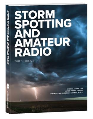 ARRL Storm Spotting and Amateur Radio 3rd Edition
