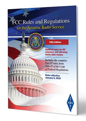 FCC Rules and Regulations for The Amateur Radio Service, 5th Edition