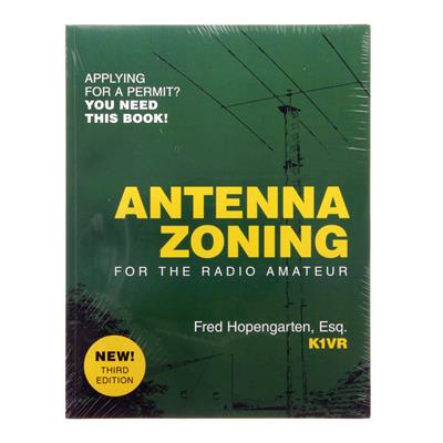 Antenna Zoning for the Radio Amateur - Third Edition