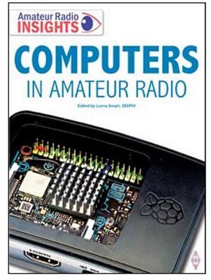 Computers In Amateur Radio - 3rd Edition