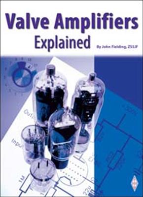 Valve Amplifiers Explained