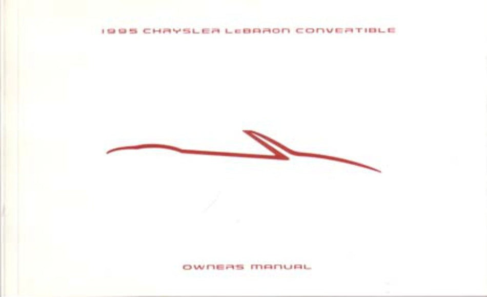 bishko automotive literature 1995 Chrysler Lebaron Convertible Owners Manual User Guide Operator Book Fuses