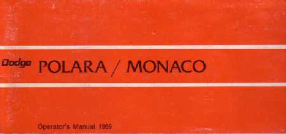 bishko automotive literature 1969 Dodge Polara Monaco Owners Manual User Guide Reference Operator Book Fuses