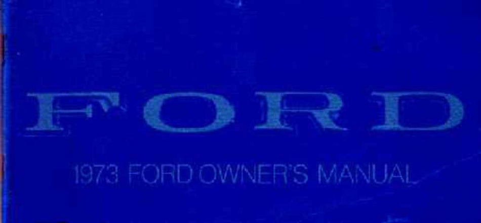 bishko automotive literature 1973 Ford Galaxie Ltd Owners Manual User Guide Operator Book Fuses Fluids OEM
