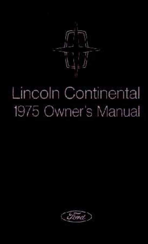 bishko automotive literature 1975 Lincoln Continental Owners Manual User Guide Operator Book Fuses Fluids