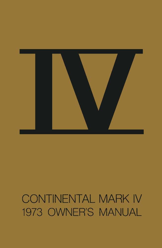 bishko automotive literature 1973 Lincoln Mark IV Owners Manual User Guide Reference Operator Book Fuses