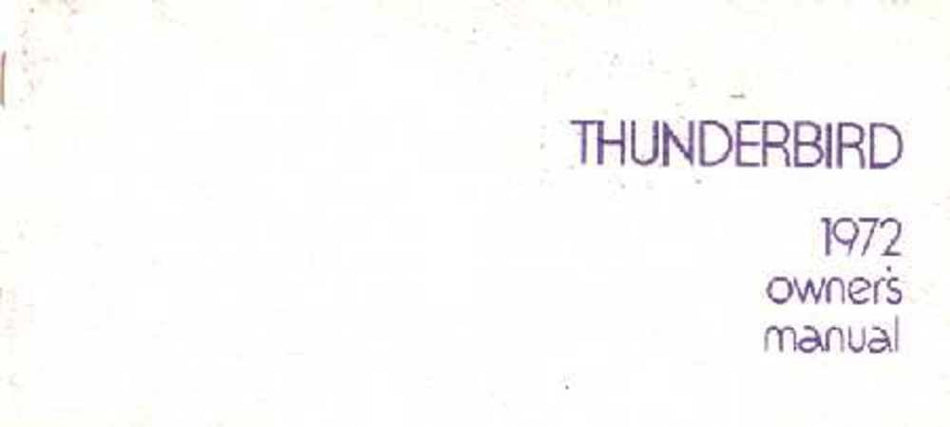 bishko automotive literature 1972 Ford Thunderbird Owners Manual User Guide Operator Book Fuses Fluids OEM