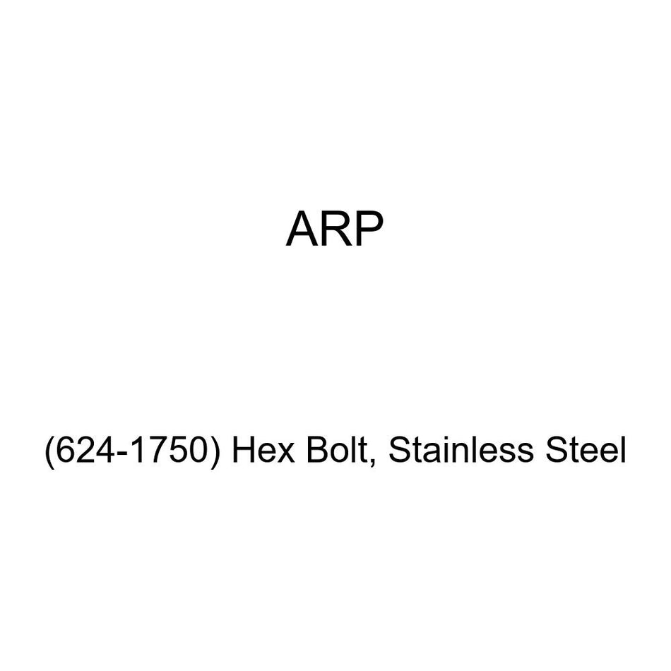 ARP (624-1750) Hex Bolt, Stainless Steel