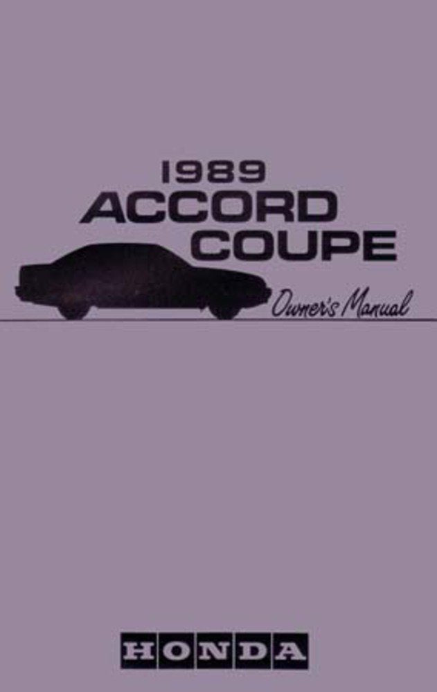 bishko automotive literature 1989 Honda Accord Coupe Owners Manual User Guide Reference Operator Book Fuses
