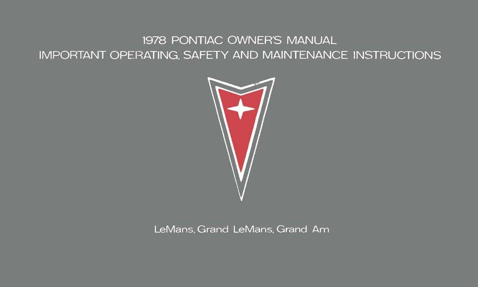 bishko automotive literature 1978 Pontiac Grand Am Lemans Grand Lemans Owners Manual User Guide Operator Book