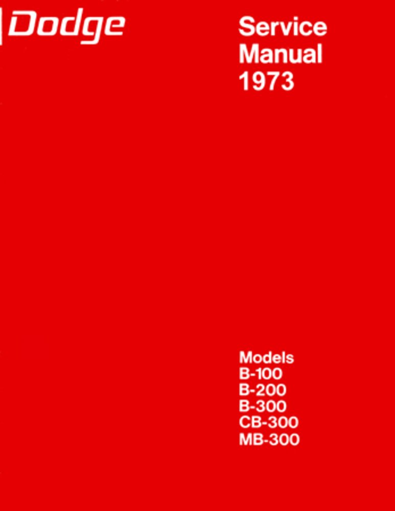 bishko automotive literature 1973 Dodge B Series Van Shop Service Repair Manual Book Engine Electrical OEM