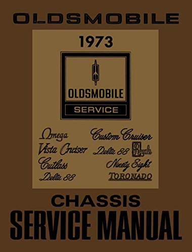 bishko automotive literature 1973 Olds Supreme Cutlass 98 88 Toronado Shop Service Repair Manual Book Engine