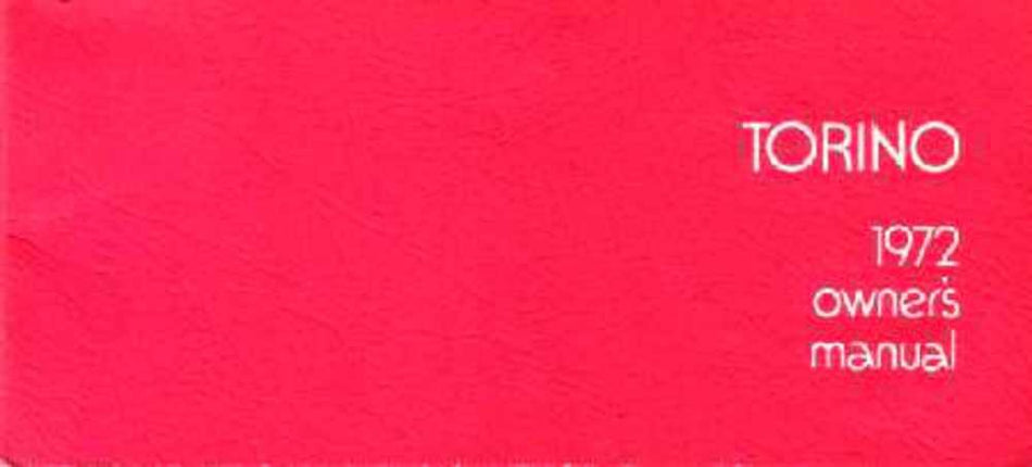 bishko automotive literature 1972 Ford Torino Ranchero Owners Manual User Guide Reference Operator Book Fuses