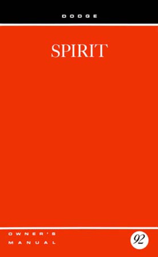 bishko automotive literature 1992 Dodge Spirit Owners Manual User Guide Reference Operator Book Fuses Fluids