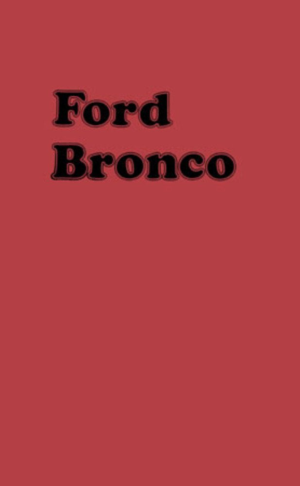 bishko automotive literature 1974 Ford Bronco Owners Manual User Guide Reference Operator Book Fuses Fluids