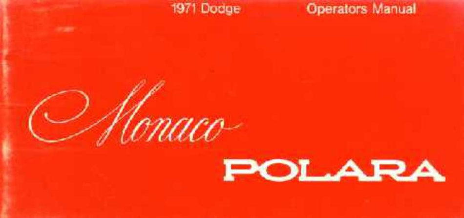 bishko automotive literature 1971 Dodge Polara Monaco Owners Manual User Guide Reference Operator Book Fuses