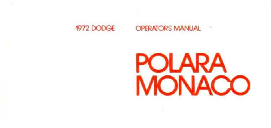 bishko automotive literature 1972 Dodge Polara Monaco Owners Manual User Guide Operator Book Fuses Fluids