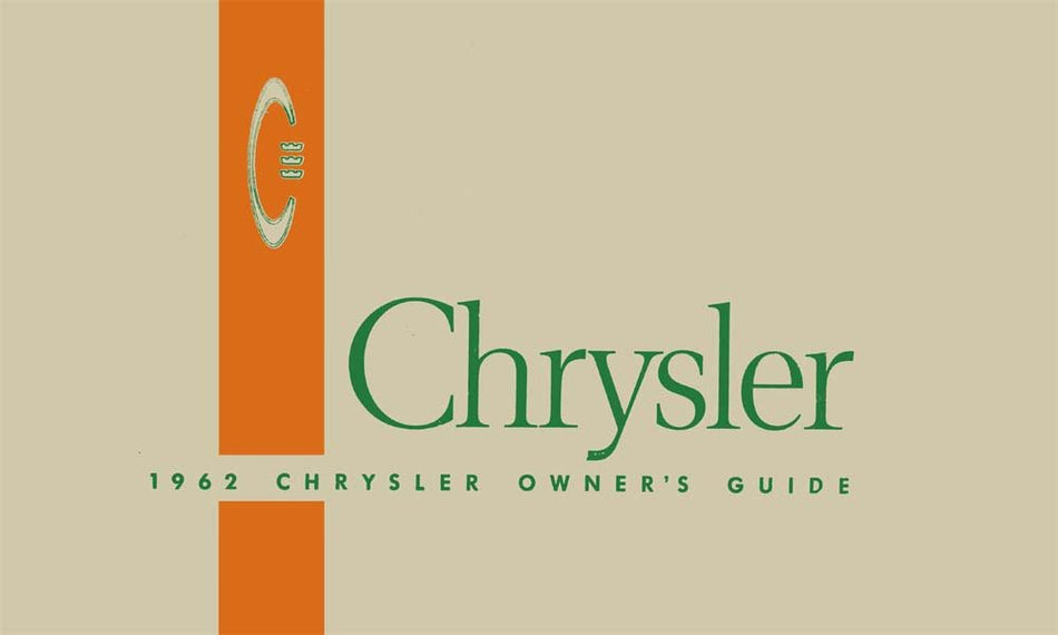 bishko automotive literature 1962 Chrysler Owners Manual User Guide Reference Operator Book Fuses Fluids