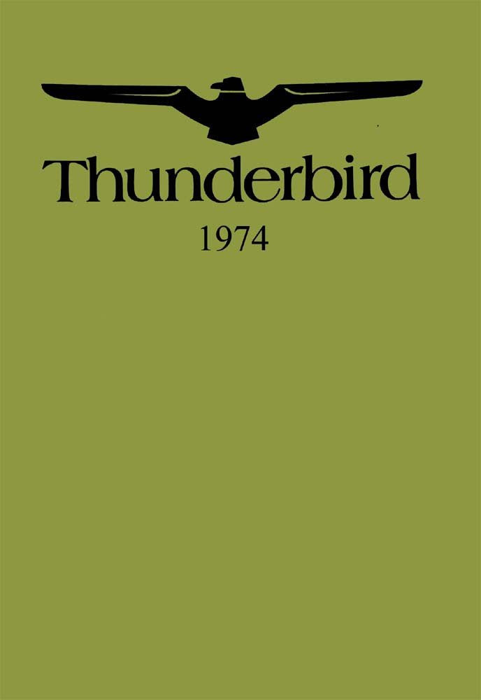 bishko automotive literature 1974 Ford Thunderbird Owners Manual User Guide Reference Operator Book Fuses