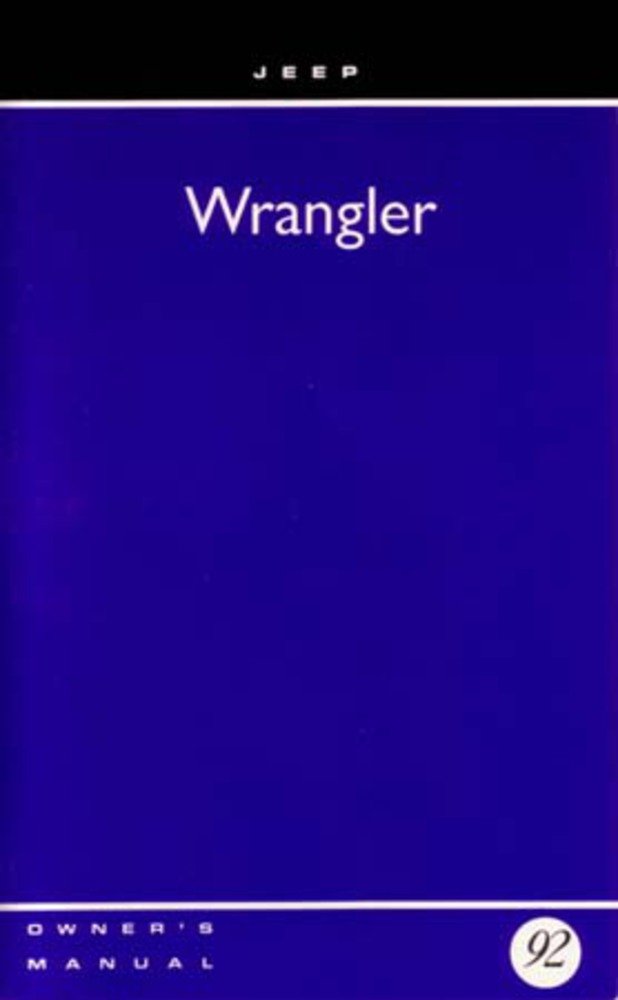 bishko automotive literature 1992 Jeep Wrangler Owners Manual User Guide Reference Operator Book Fuses Fluids