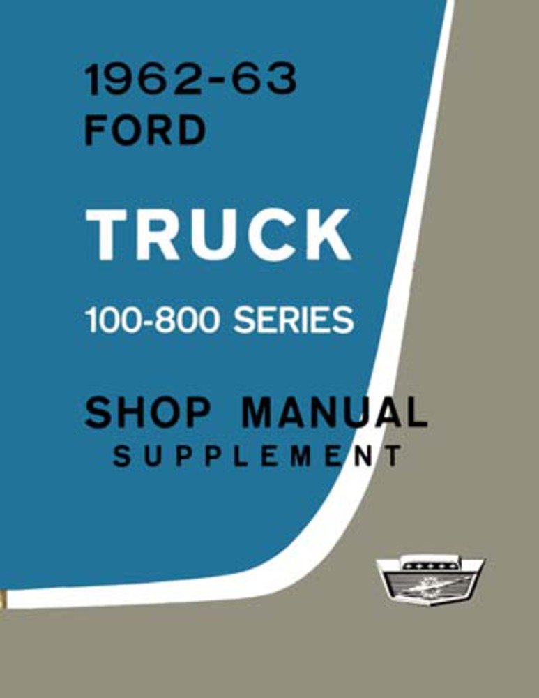 bishko automotive literature 1962 1963 Ford Truck Light Medium Duty Shop Service Repair Manual Book Engine