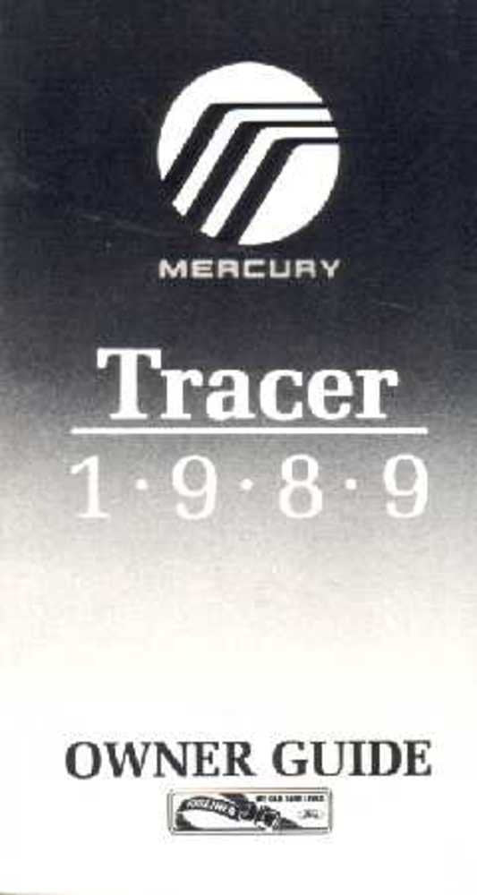 bishko automotive literature 1989 Mercury Tracer Owners Manual User Guide Reference Operator Book Fuses
