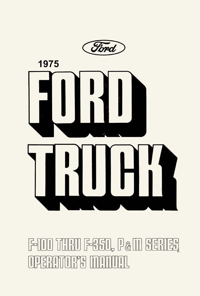 bishko automotive literature 1975 Ford F P M Series Truck Owners Manual User Guide Reference Operator Book