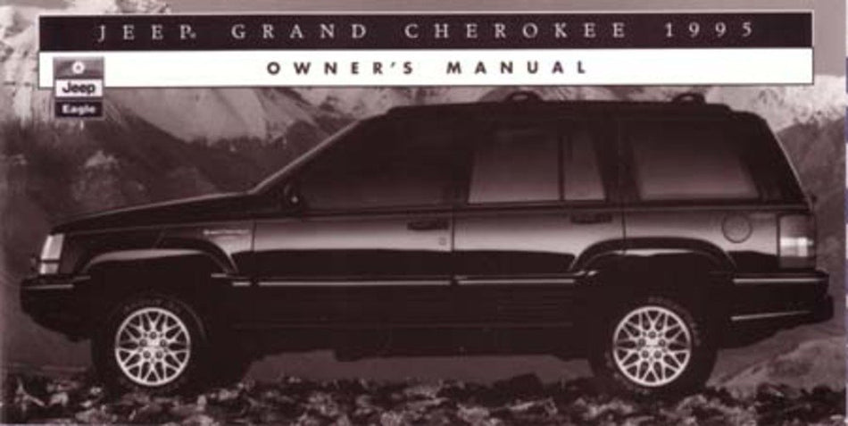 bishko automotive literature 1995 Jeep Grand Cherokee Owners Manual User Guide Reference Operator Book Fuses