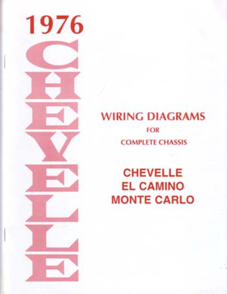 bishko automotive literature 1976 Chevrolet Chevelle Electrical Wiring Diagrams Schematics Mechanic OEM Book