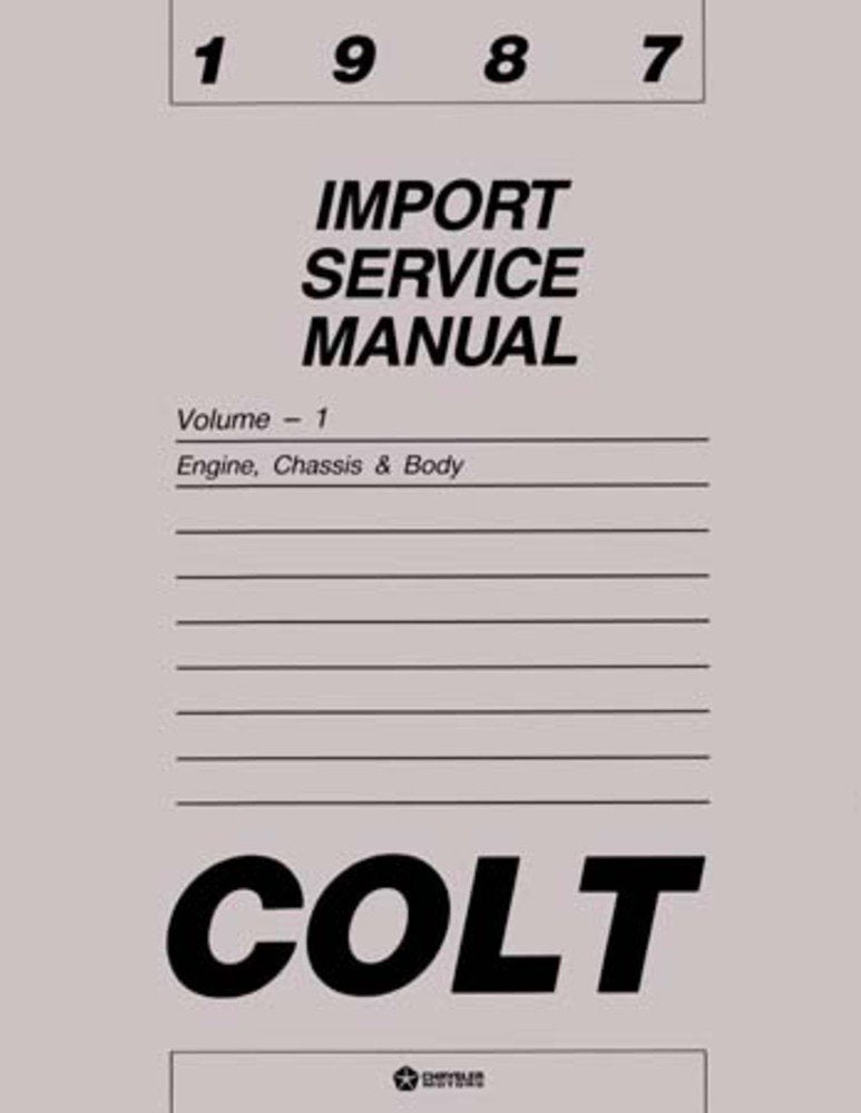 bishko automotive literature 1987 Dodge Colt Shop Service Repair Manual Book Engine Drivetrain Electrical OEM