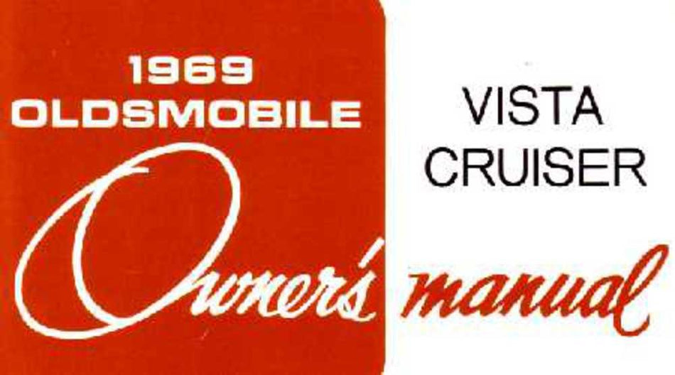 bishko automotive literature 1969 Oldsmobile Vista Cruiser Owners Manual User Guide Reference Operator Book