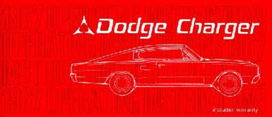 bishko automotive literature 1967 Dodge Charger Owners Manual User Guide Reference Operator Book Fuses Fluids