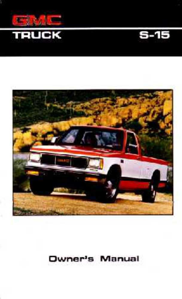 1986 GMC Jimmy Pickup S-15 Owners Manual User Guide Operator Book Fuses Fluids