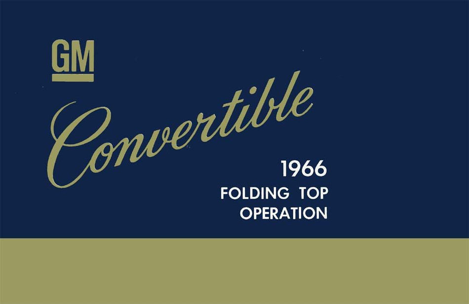 bishko automotive literature 1966 General Motors Convertible Top Owners Manual User Guide Operator Book Fuses