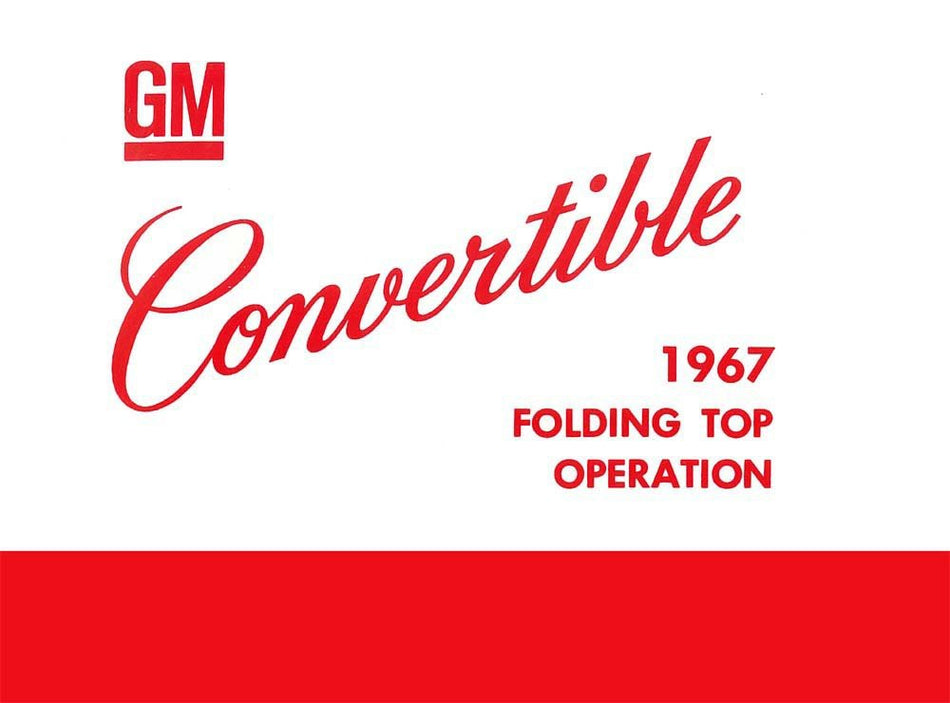 bishko automotive literature 1967 General Motors Convertible Top Owners Manual User Guide Operator Book Fuses