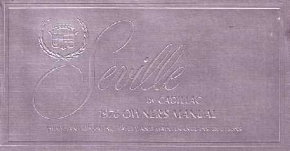 bishko automotive literature 1976 Cadillac Seville Owners Manual User Guide Reference Operator Book Fuses