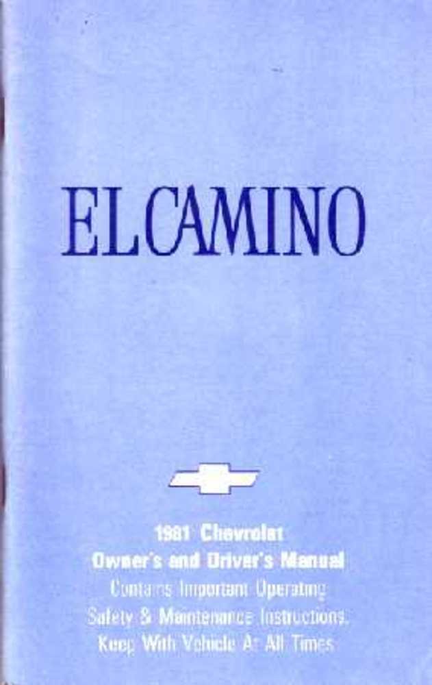 bishko automotive literature 1981 Chevrolet El Camino Owners Manual User Guide Reference Operator Book Fuses