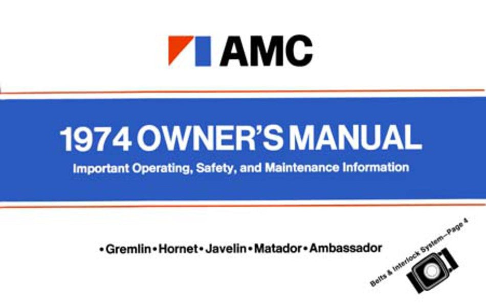 bishko automotive literature 1974 AMC Ambassador AMX Gremlin Owners Manual User Guide Operator Book Fuses