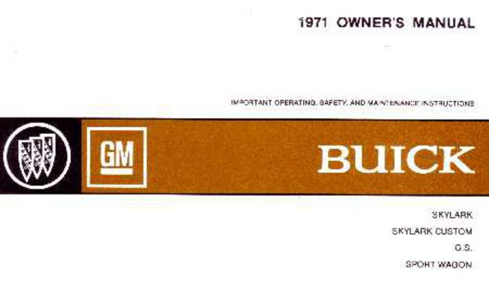 bishko automotive literature 1971 Buick Skylark Custom Gs Sport Wagon Owners Manual User Guide Operator Book