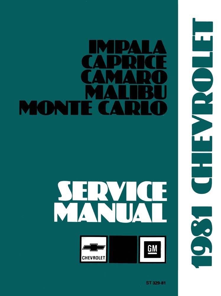bishko automotive literature 1981 Camaro Caprice Impala Malibu Monte Shop Service Repair Manual Engine Wiring