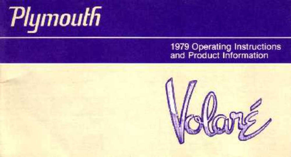 bishko automotive literature 1979 Plymouth Volare Owners Manual User Guide Reference Operator Book Fuses