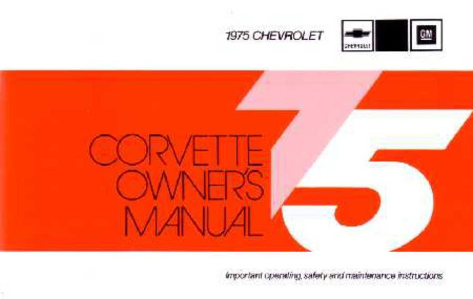 bishko automotive literature 1975 Chevrolet Corvette Owners Manual User Guide Reference Operator Book Fuses