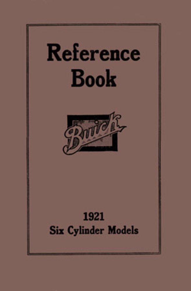 bishko automotive literature 1921 Buick 6 Cylinder Reference Book Owners Manual User Guide Operator Book