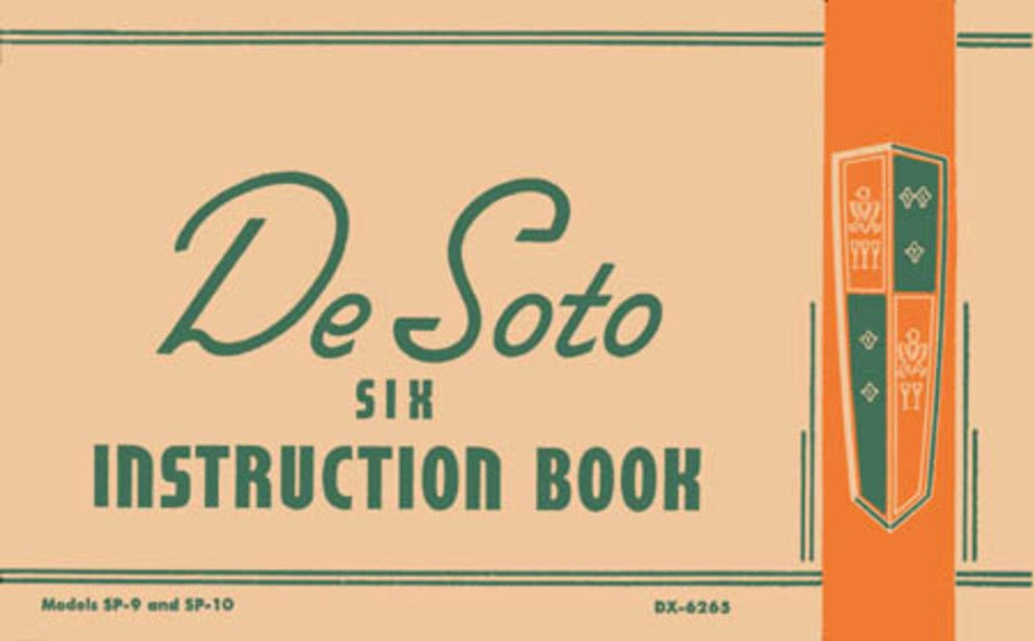 bishko automotive literature 1940 DeSoto Six Owners Manual User Guide Reference Operator Book Fuses Fluids
