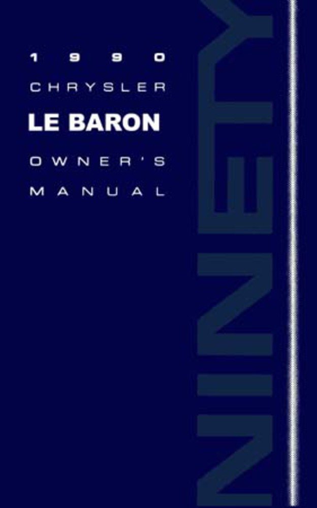 bishko automotive literature 1990 Chrysler Lebaron Owners Manual User Guide Reference Operator Book Fuses