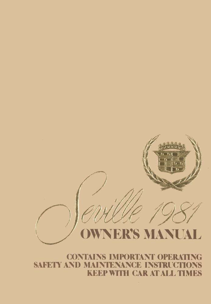 bishko automotive literature 1981 Cadillac Seville Owners Manual User Guide Reference Operator Book Fuses
