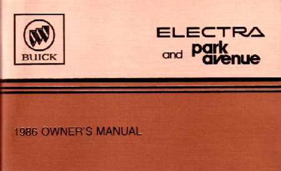 bishko automotive literature 1986 Buick Electra Park Avenue Owners Manual User Guide Reference Operator Fuses