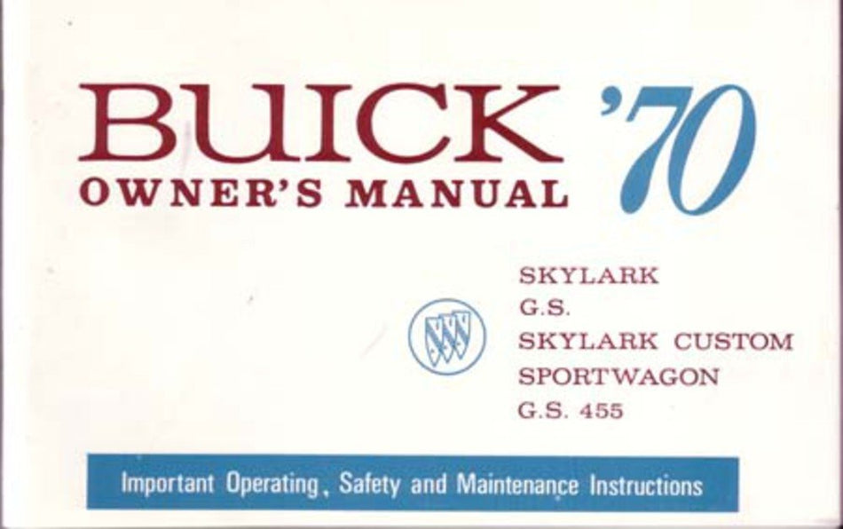 bishko automotive literature 1970 Buick Gran Sport Gs Owners Manual User Guide Reference Operator Book Fuses