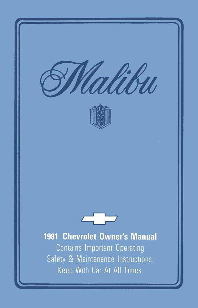 bishko automotive literature 1981 Chevrolet Malibu Owners Manual User Guide Reference Operator Book Fuses