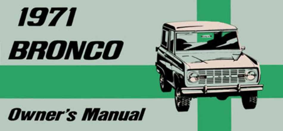 bishko automotive literature 1971 Ford Bronco Owners Manual User Guide Reference Operator Book Fuses Fluids